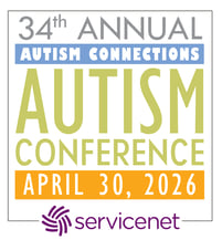 In an outlined box, text says 34th annual Autism Connections Autism Conference, April 30, 2026. Below it is the purple ServiceNet logo.